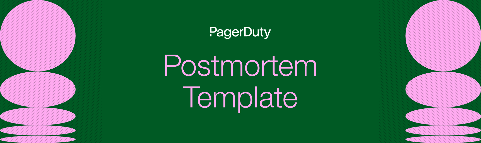 Postmortem Template